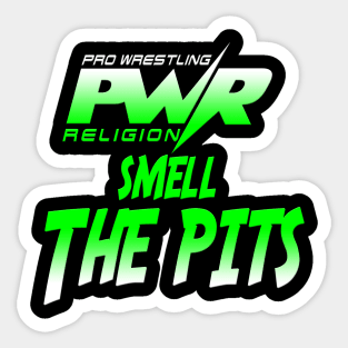 PWR Smell The Pits Sticker